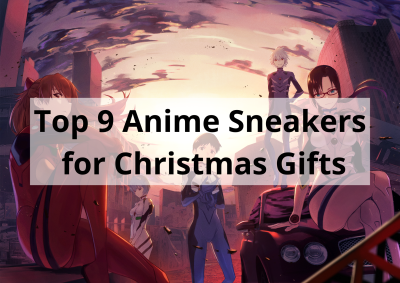 Top 9 Anime Sneakers for Christmas Gifts